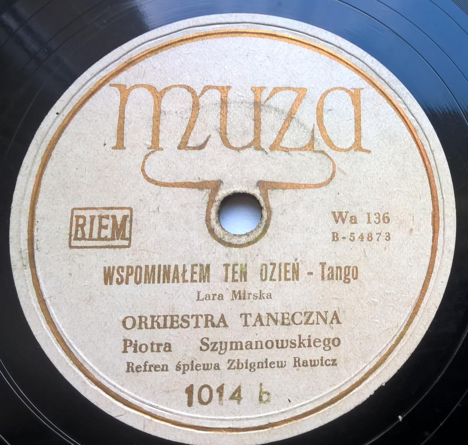 Płyta szelakowa Muza - tango: "Wierz mi dziewczyno" oraz "Wspominałem ten dzień"