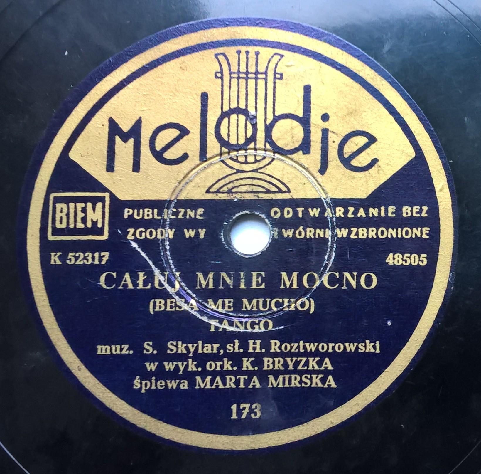 Płyta szelakowa Melodje - tango: "Całuj mnie mocno (Besa Me Mucho)" oraz "Srebrna serenada" - śpiewa Marta Mirska