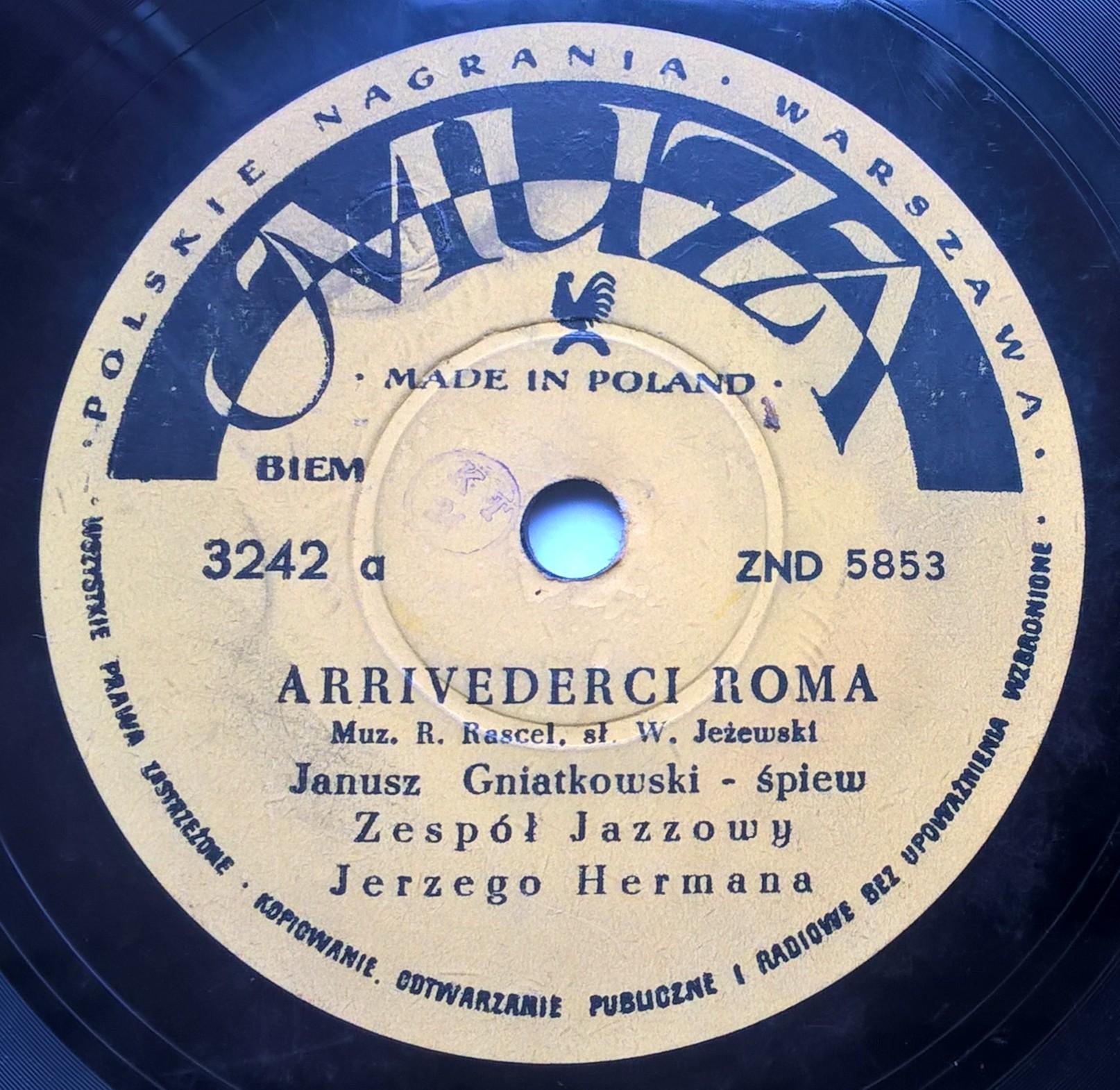 Płyta szelakowa Muza - "Arrivederci Roma" śpiewa Janusz Gniatkowski oraz beguine "Kaktusy" (Górkiewicz i Skowroński)