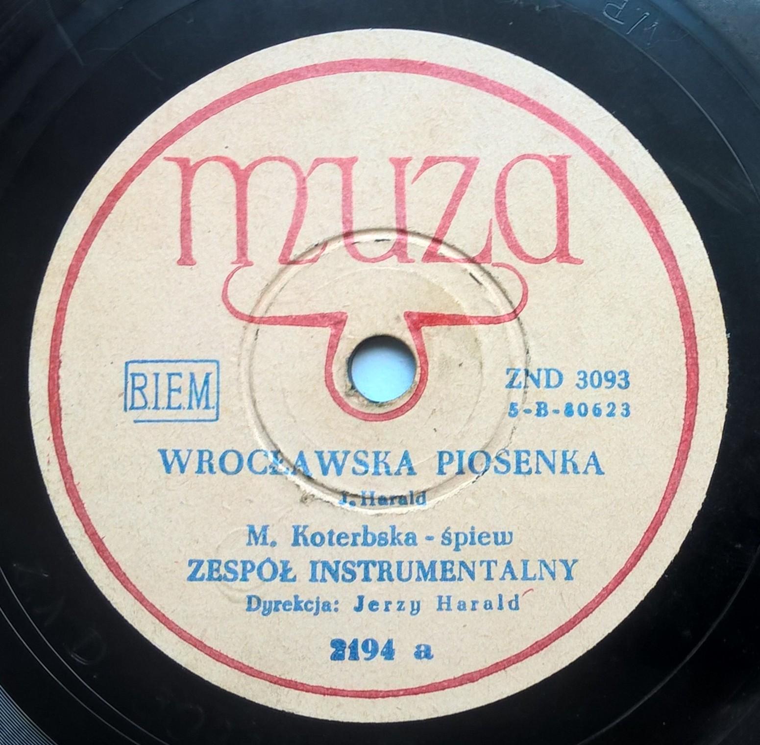 Płyta szelakowa Muza - piosenki Jerzego Haralda: "Wrocławska piosenka" śpiewa Maria Koterbska oraz foxtrot "Własny domek"