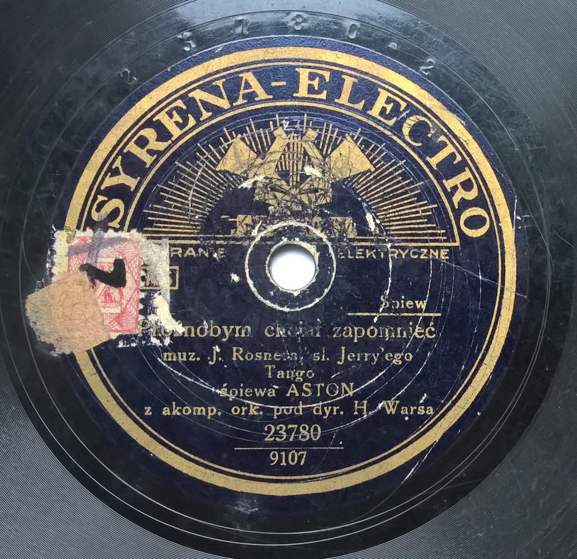 Płyta szelakowa Syrena-Electro - tango "Próżnobym chciał zapomnieć" oraz slowfox "A ja cię kochać nie przestanę" - śpiewa ADAM ASTON