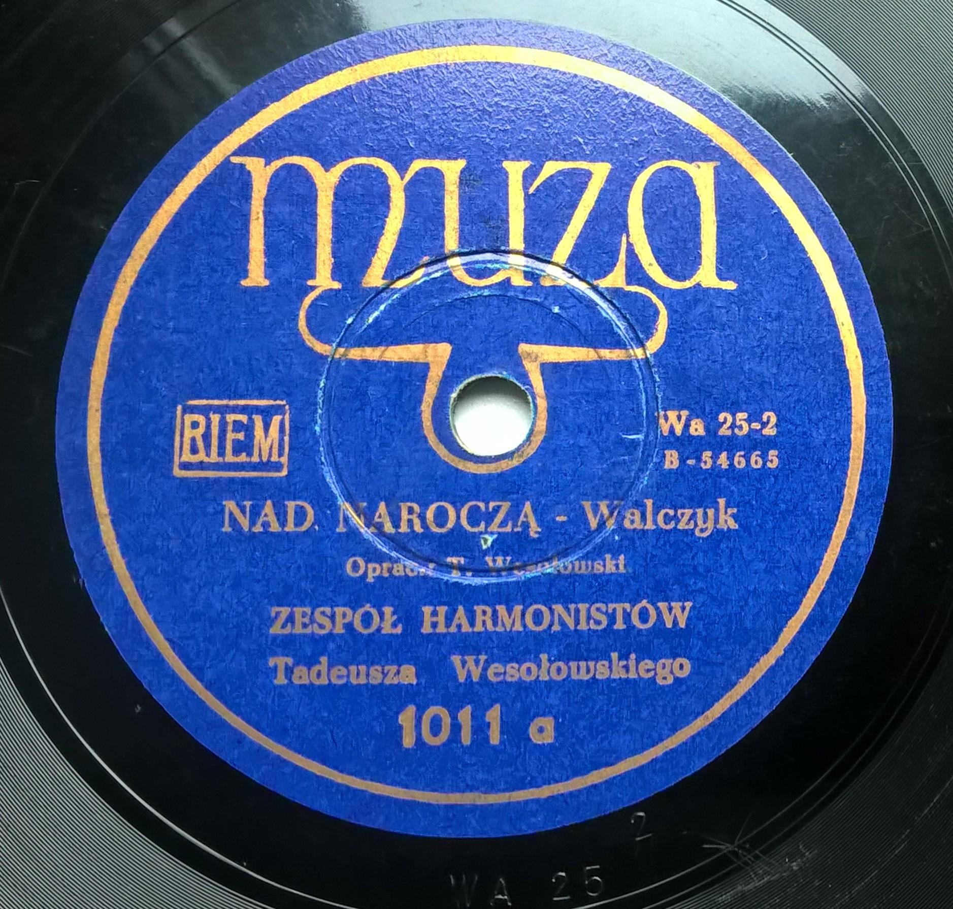 Płyta szelakowa Muza - Walczyk "NAD NAROCZĄ" oraz "KRAKOWIAKI" - Zespół Harmonistów