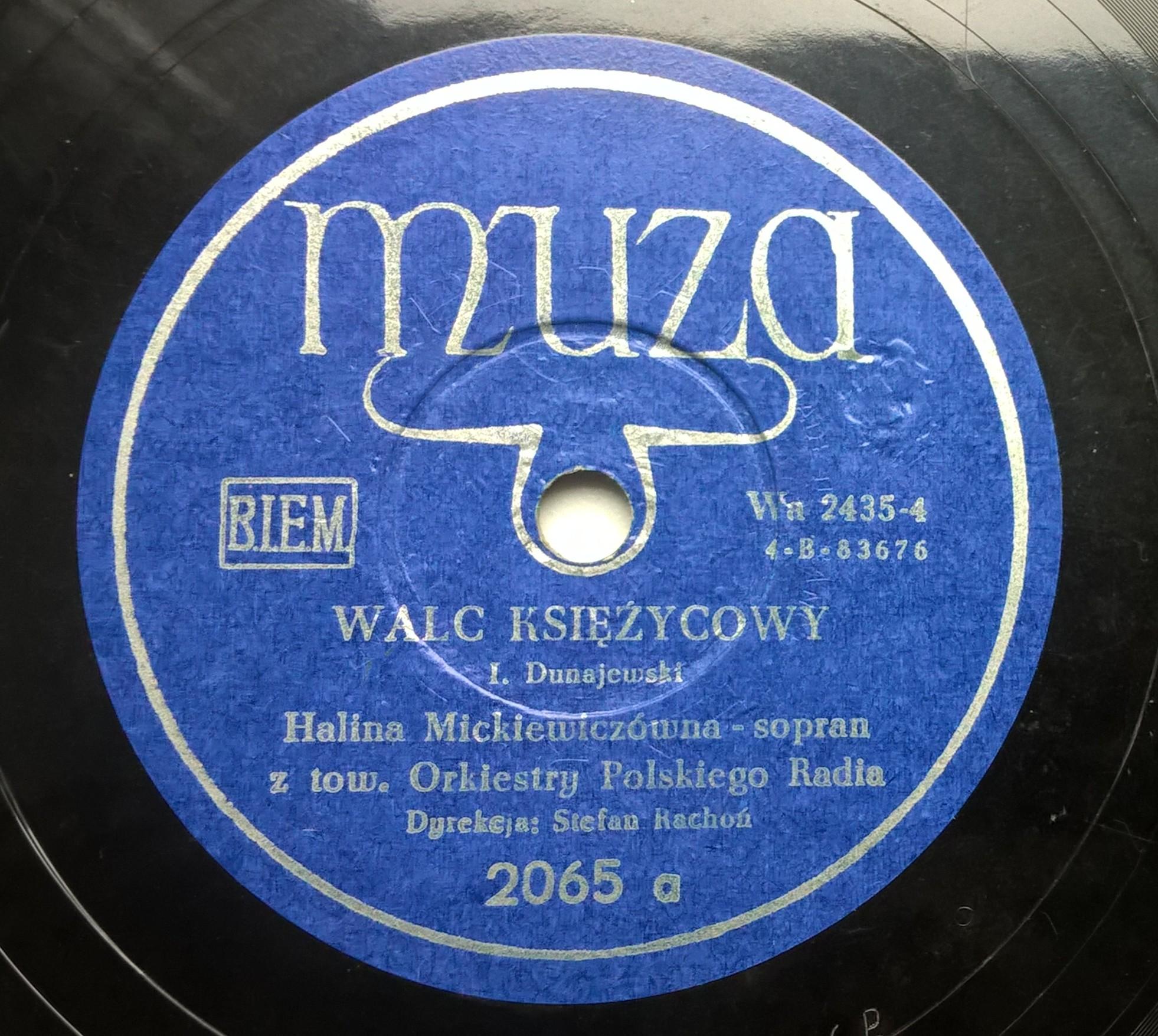 Płyta szelakowa Muza - "Walc księżycowy" oraz "Majowy wieczór" - śpiewa H. Mickiewiczówna