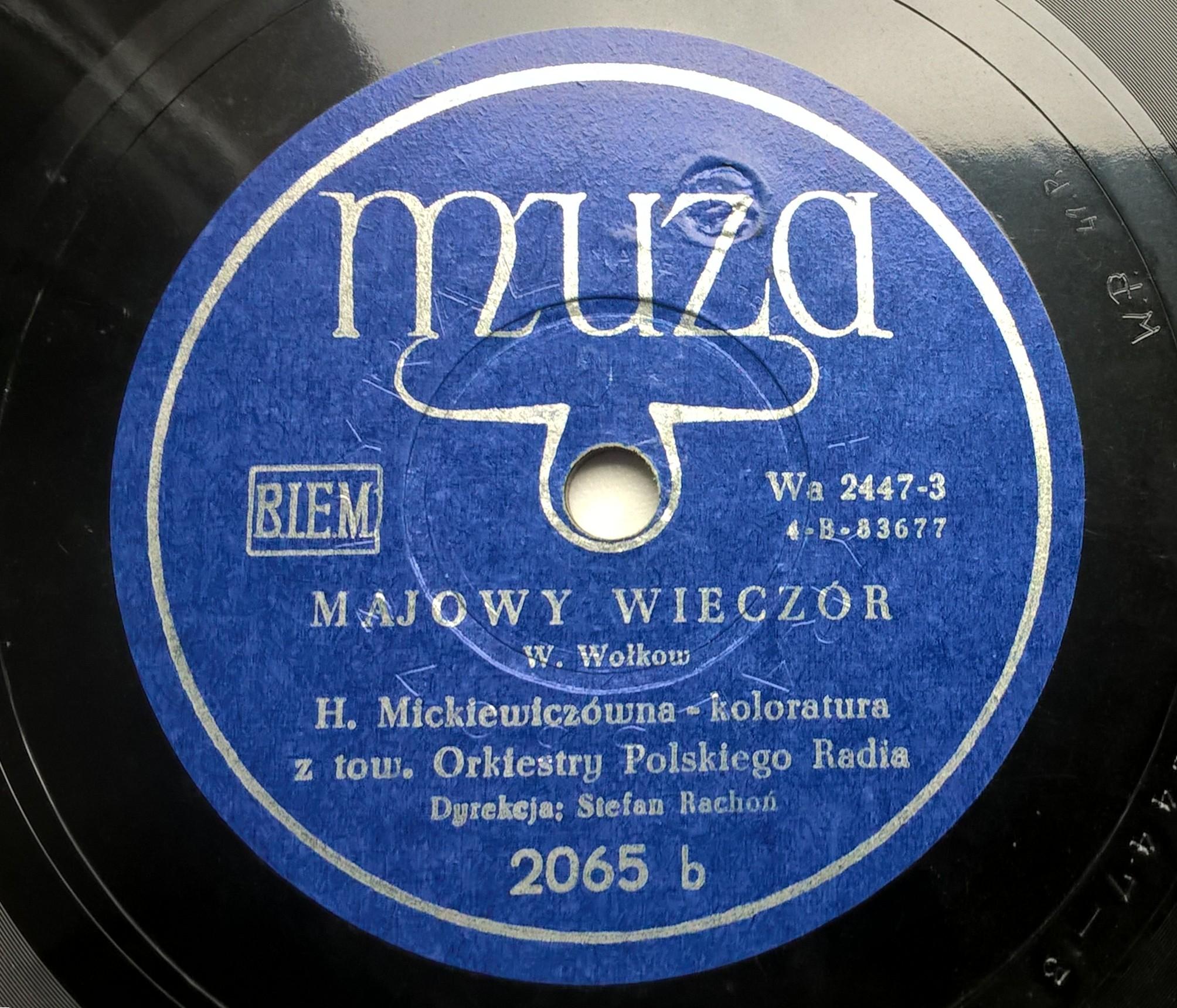 Płyta szelakowa Muza - "Walc księżycowy" oraz "Majowy wieczór" - śpiewa H. Mickiewiczówna