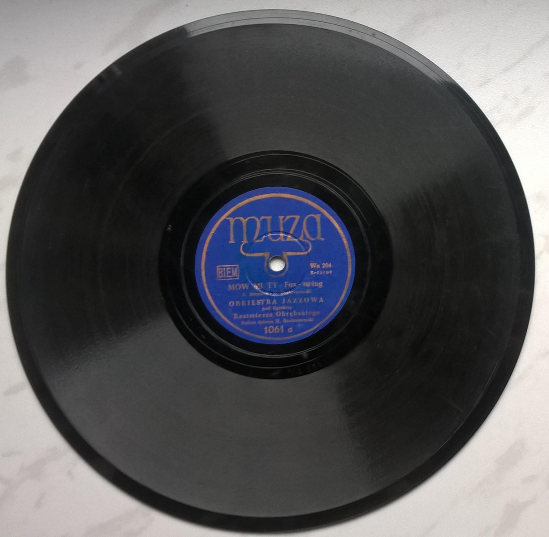 Płyta szelakowa Muza - Fox-swing "Mów mi Ty" oraz Slow-fox "Śmieje się do nas świat"