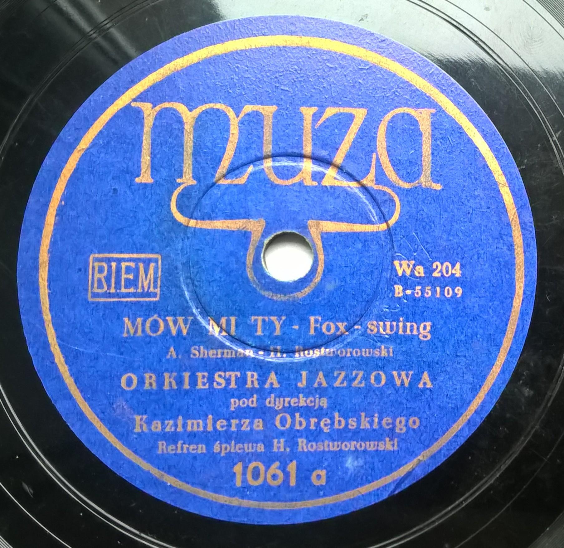 Płyta szelakowa Muza - Fox-swing "Mów mi Ty" oraz Slow-fox "Śmieje się do nas świat"