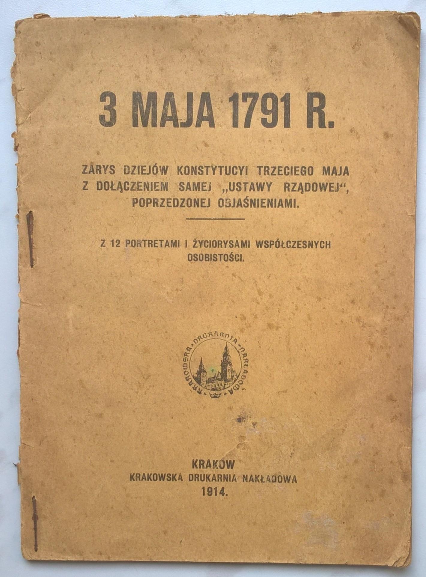 Książeczka "3 Maja 1791 r.. Zarys dziejów Konstytucyi Trzeciego Maja z dołączeniem samej 'Ustawy Rządowej', poprzedzonej objaśnieniami", 1914 r.