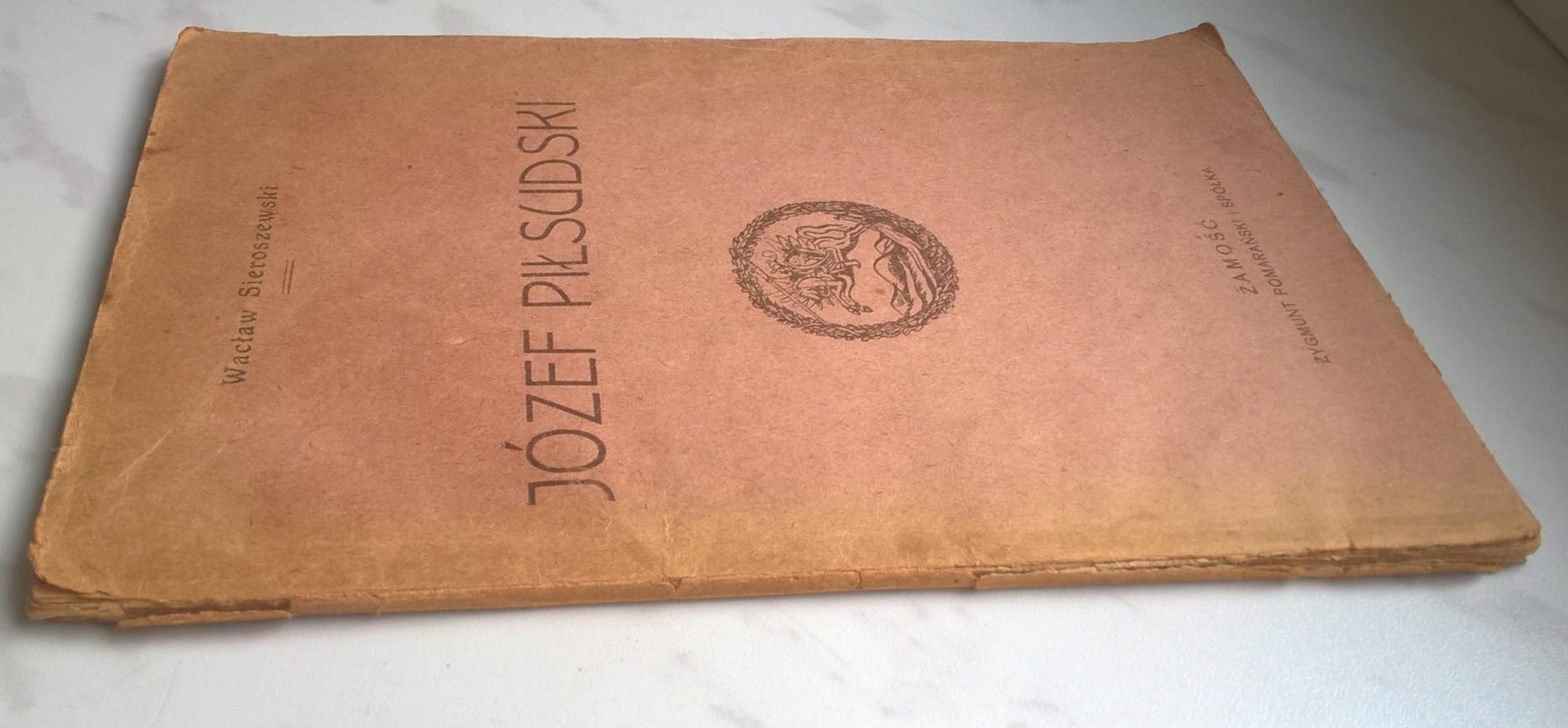 Książka "Józef Piłsudski" Wacław Sieroszewski, 1919 r.
