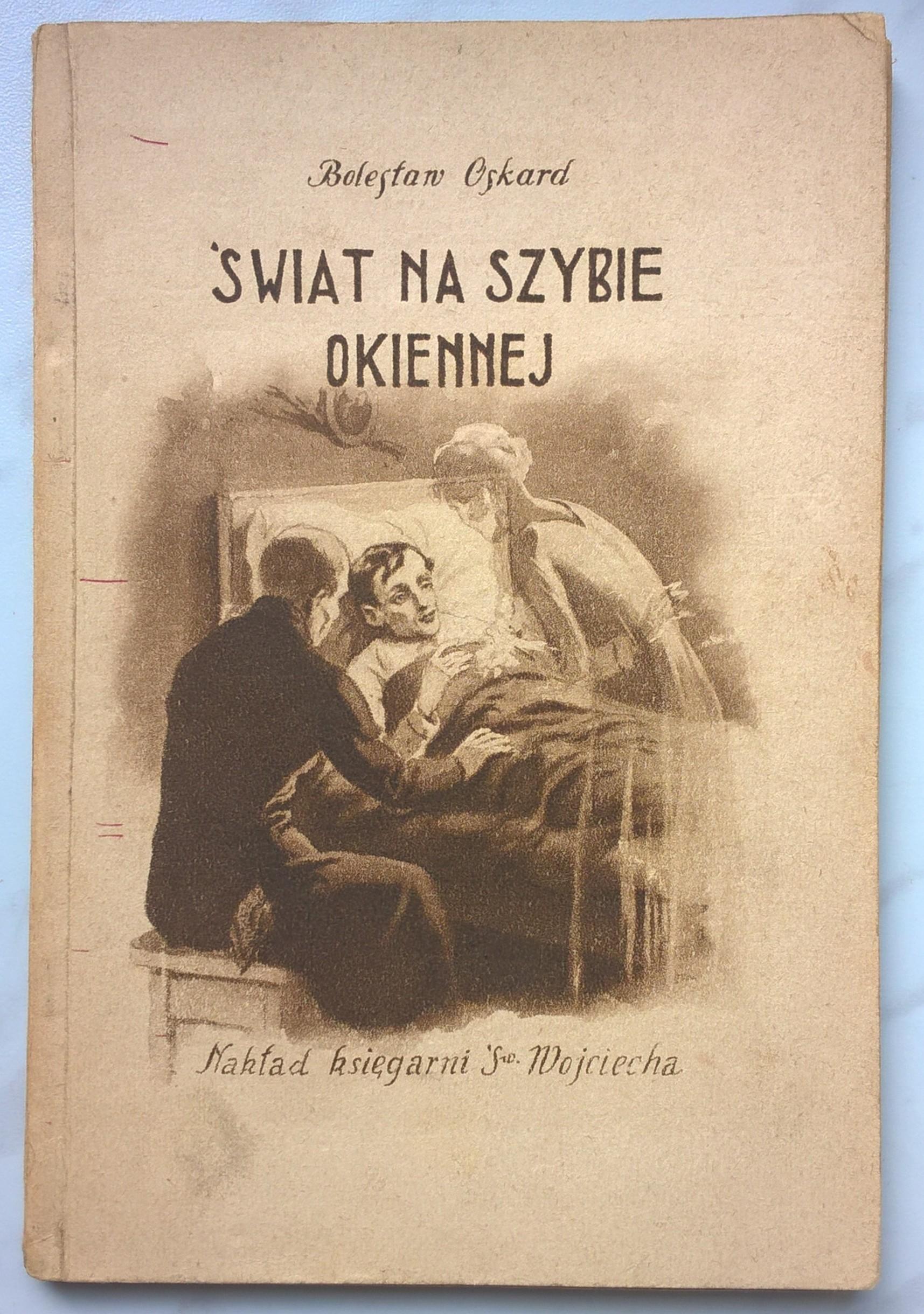 Książka "Świat na szybie okiennej" Bolesław Oskard