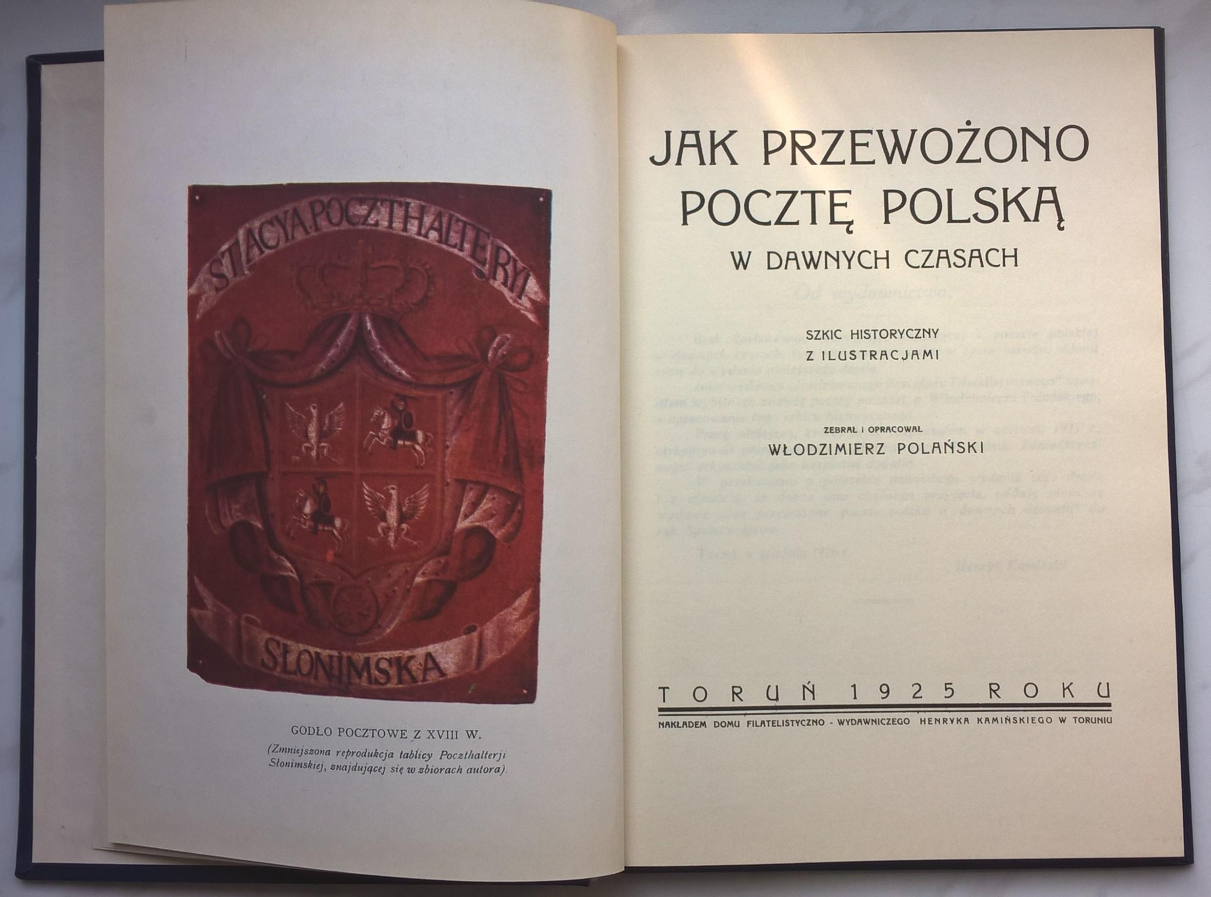 Książka "Jak przewożono pocztę polską w dawnych czasach" Włodzimierz Polański, 1925 r. - reprint 1985 r.