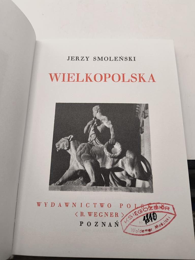 Książka „Wielkopolska” Jerzy Smoleński, 1930 r. – reprint z 1999 r.
