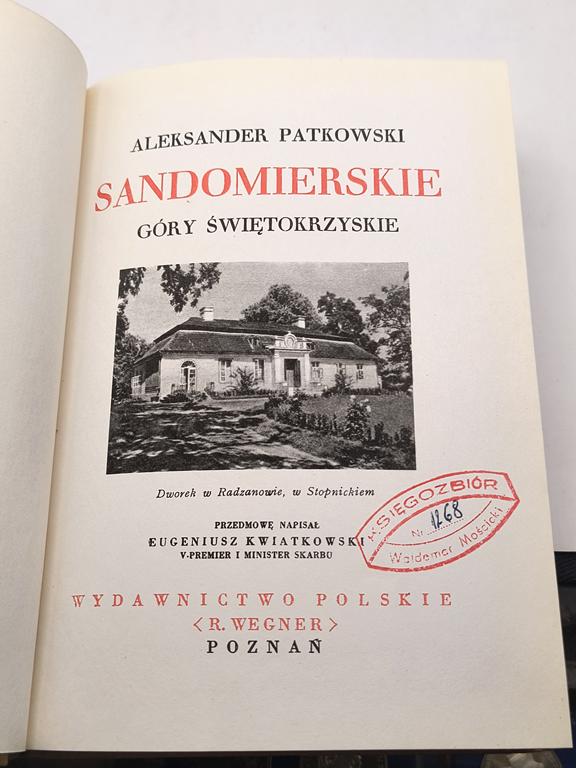 Książka „Sandomierskie. Góry Świętokrzyskie” Aleksander Patkowski, 1936 r. – reprint z 1996 r.