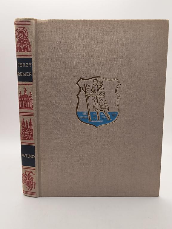 Książka „Wilno” Jerzy Remer, 1938 r. – reprint z 1955 r.