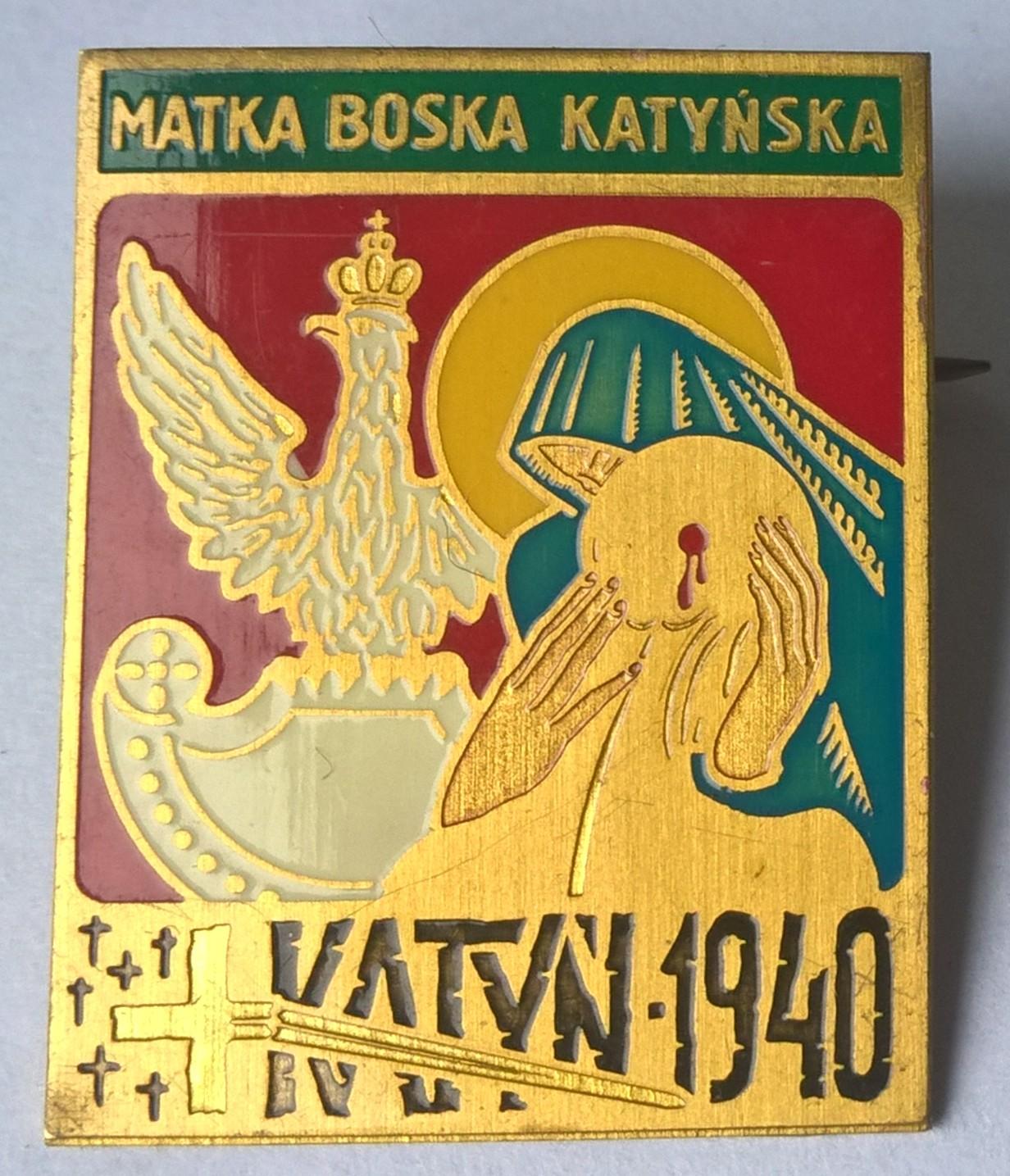 Odznaka - Matka Boska Katyńska - Katyń 1940
