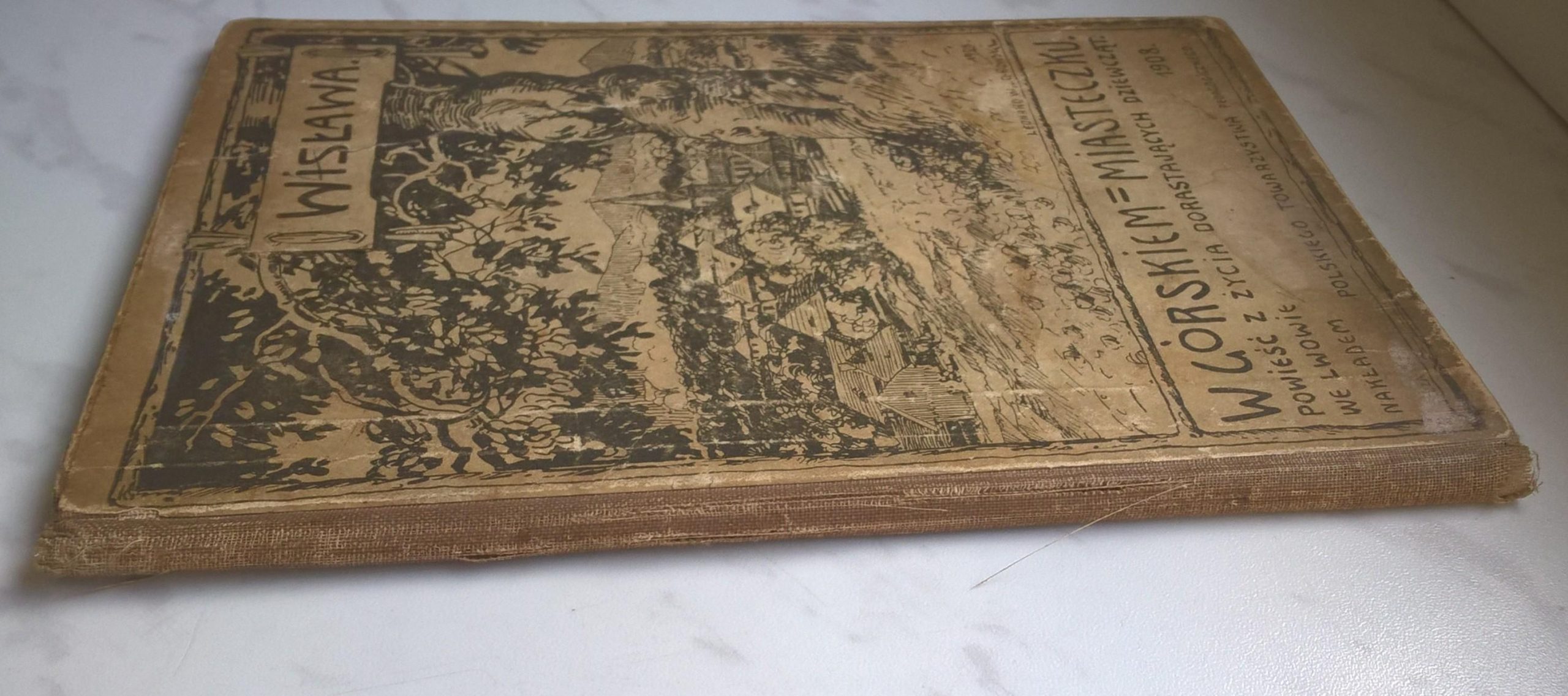 Książka "W górskiem miasteczku - powieść z życia dorastających dziewcząt" Wisława, 1908 r. - nagroda dla uczennicy