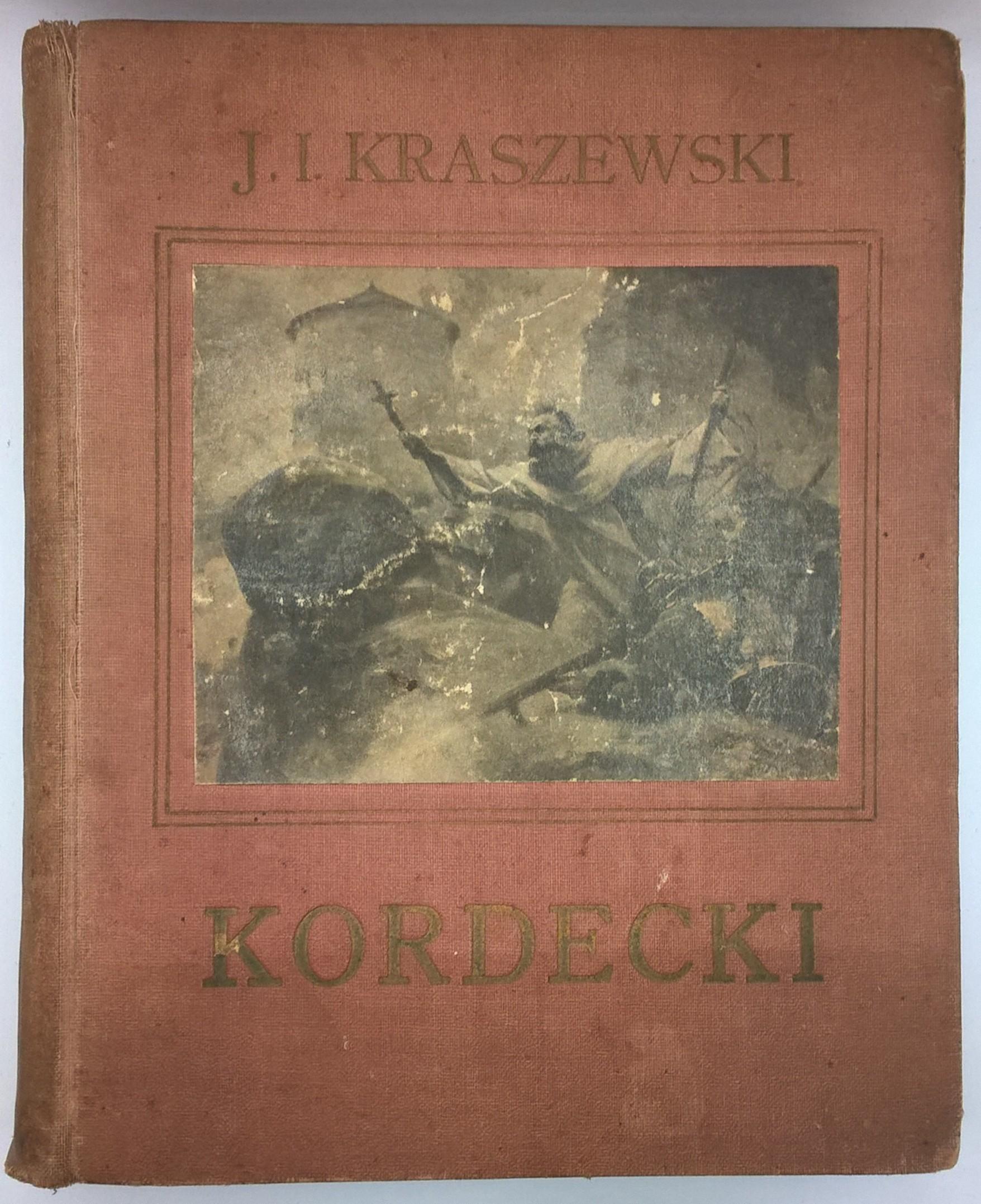 Książka - J. I. Kraszewski "Ksiądz Kordecki - Obrońca Częstochowy", 1908 r.