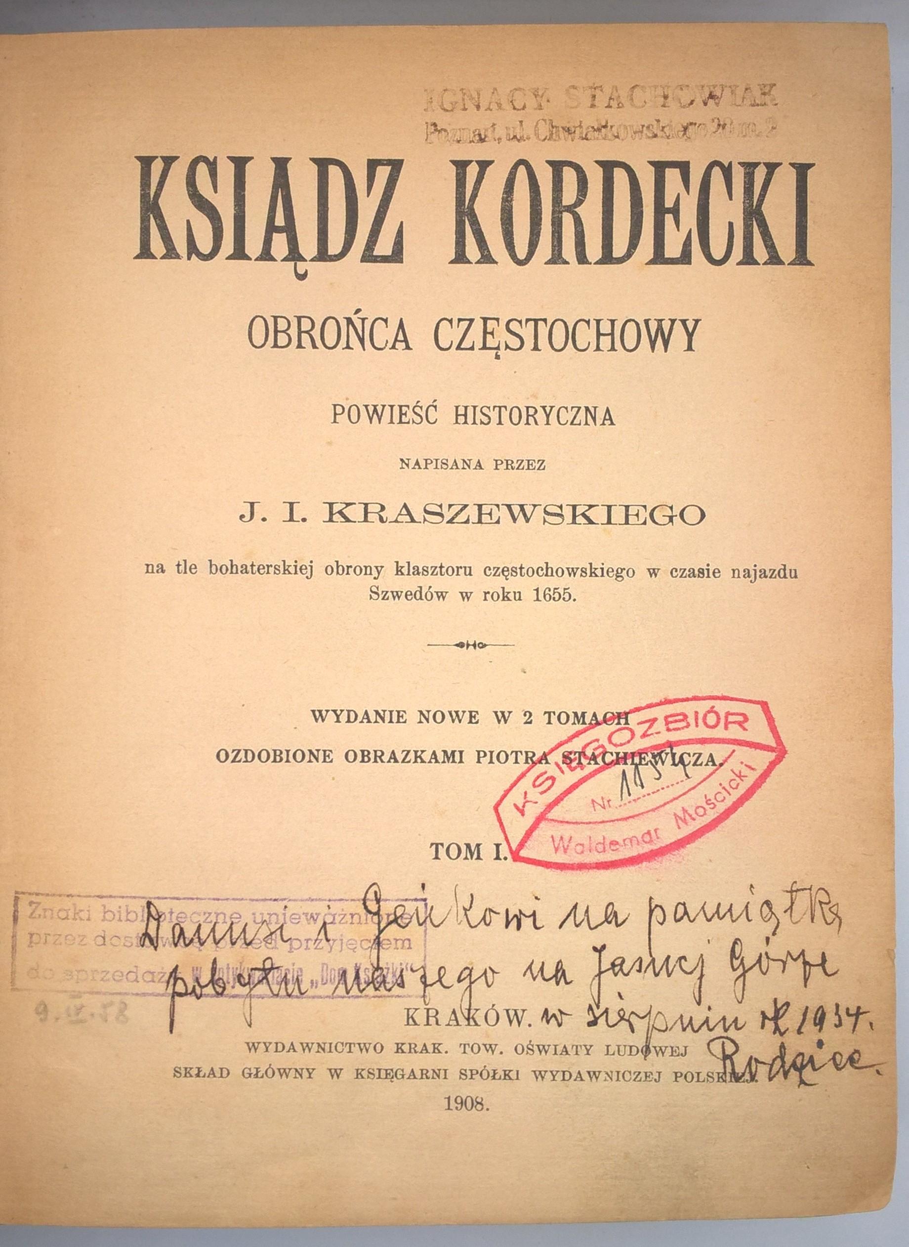 Książka – „Ksiądz Kordecki – Obrońca Częstochowy” J. I. Kraszewski, 1908 r.