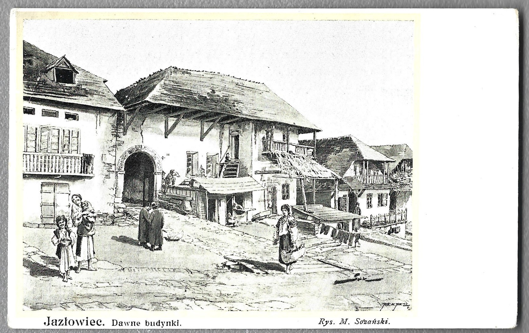 Pocztówka - JAZŁOWIEC. Dawne budynki - Rys. M. Sozański - Kresy wschodnie