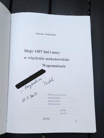 Książka "Moje 1407 dni i nocy w więzieniu mokotowskim. Wspomnienia" Tadeusz Denkowski, 2003 r. - z dedykacją autora