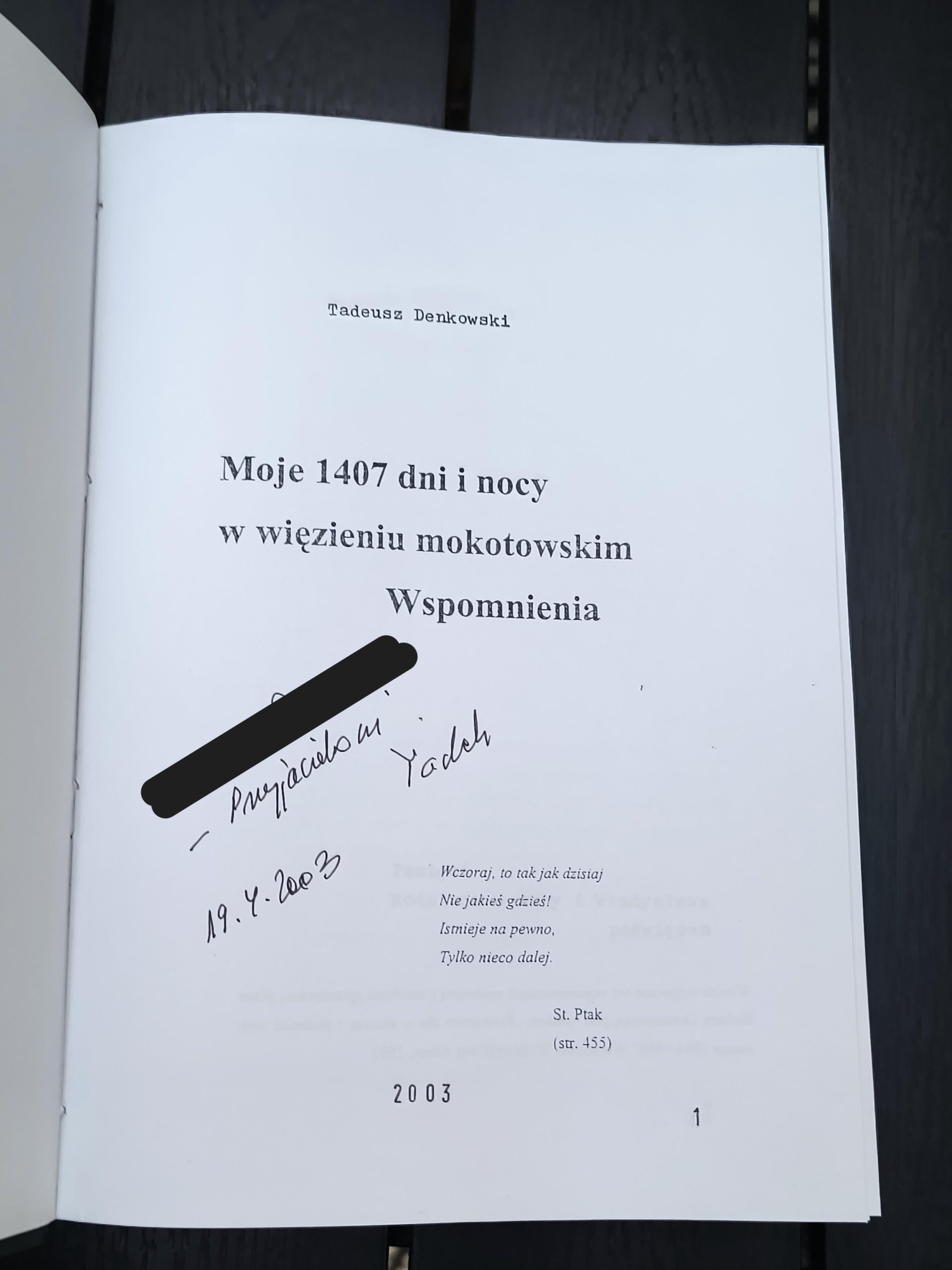 Książka "Moje 1407 dni i nocy w więzieniu mokotowskim. Wspomnienia" Tadeusz Denkowski, 2003 r. - z dedykacją autora