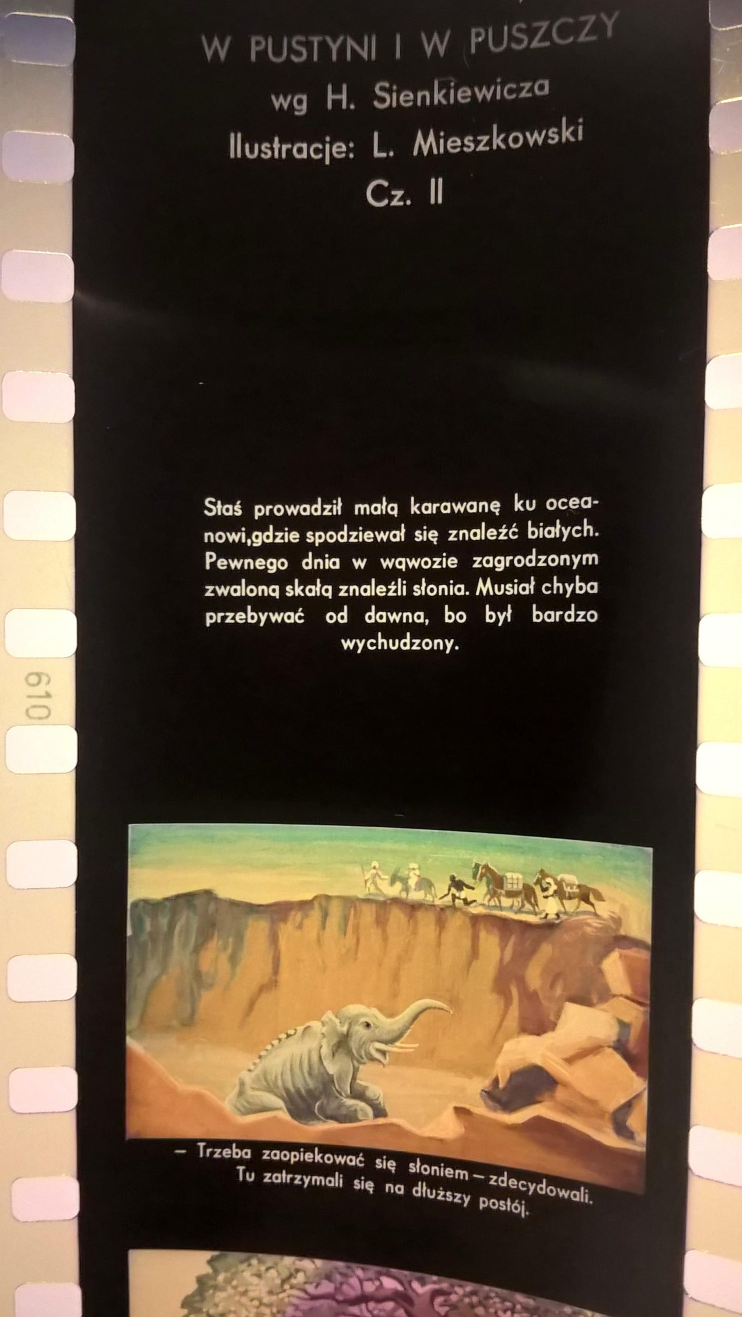 Bajka na projektor – przeźrocze „W pustyni i w puszczy” wg Henryka Sienkiewicza, II części [28,29]