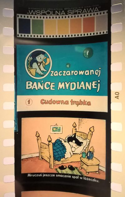 Bajka na projektor – przeźrocze „O ZACZROWANEJ BAŃCE MYDLANEJ” [32]