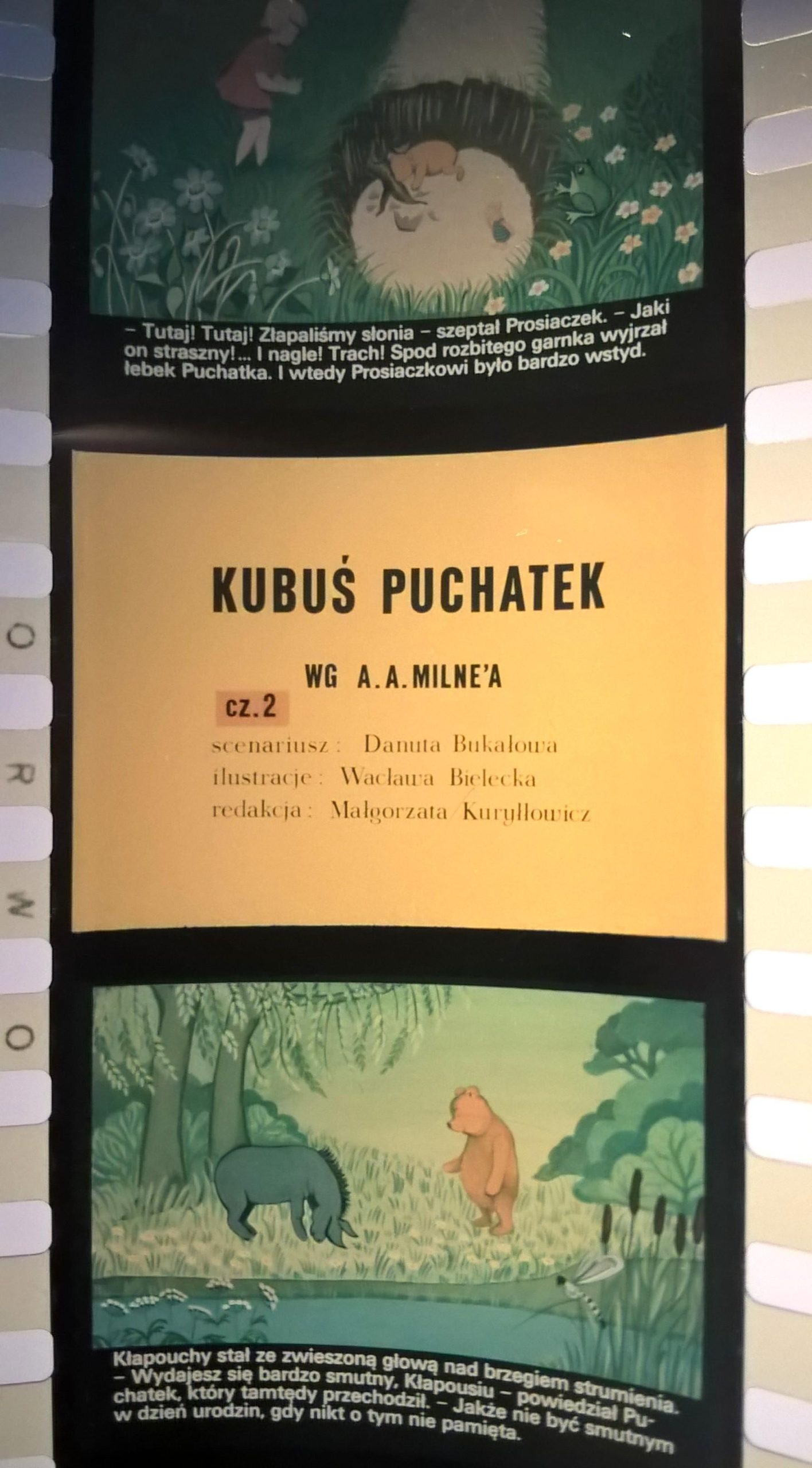 Bajka na projektor – przeźrocze „KUBUŚ PUCHATEK” wg A. A. Milne'a [35]
