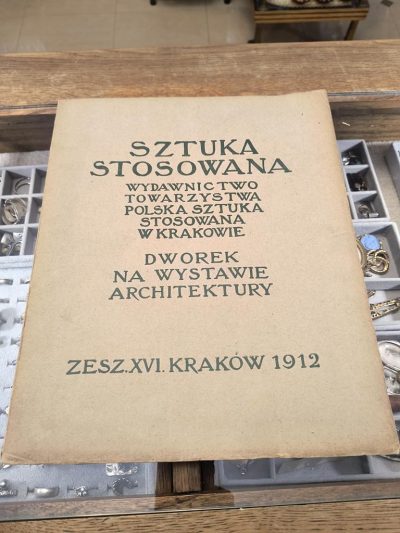„SZTUKA STOSOWANA” – Dworek na Wystawie Architektury - Kraków 1912, Zeszyt XVI