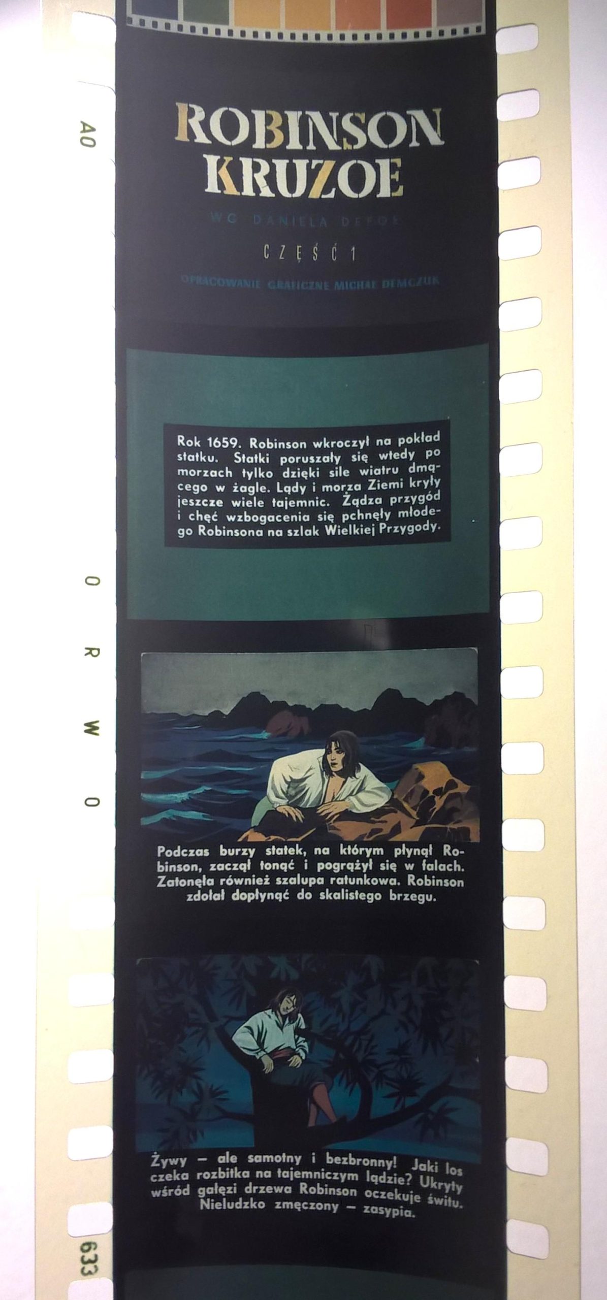 Bajka na projektor, przeźrocze - „ROBINSON KRUZOE" wg Daniela Defoe” [19]