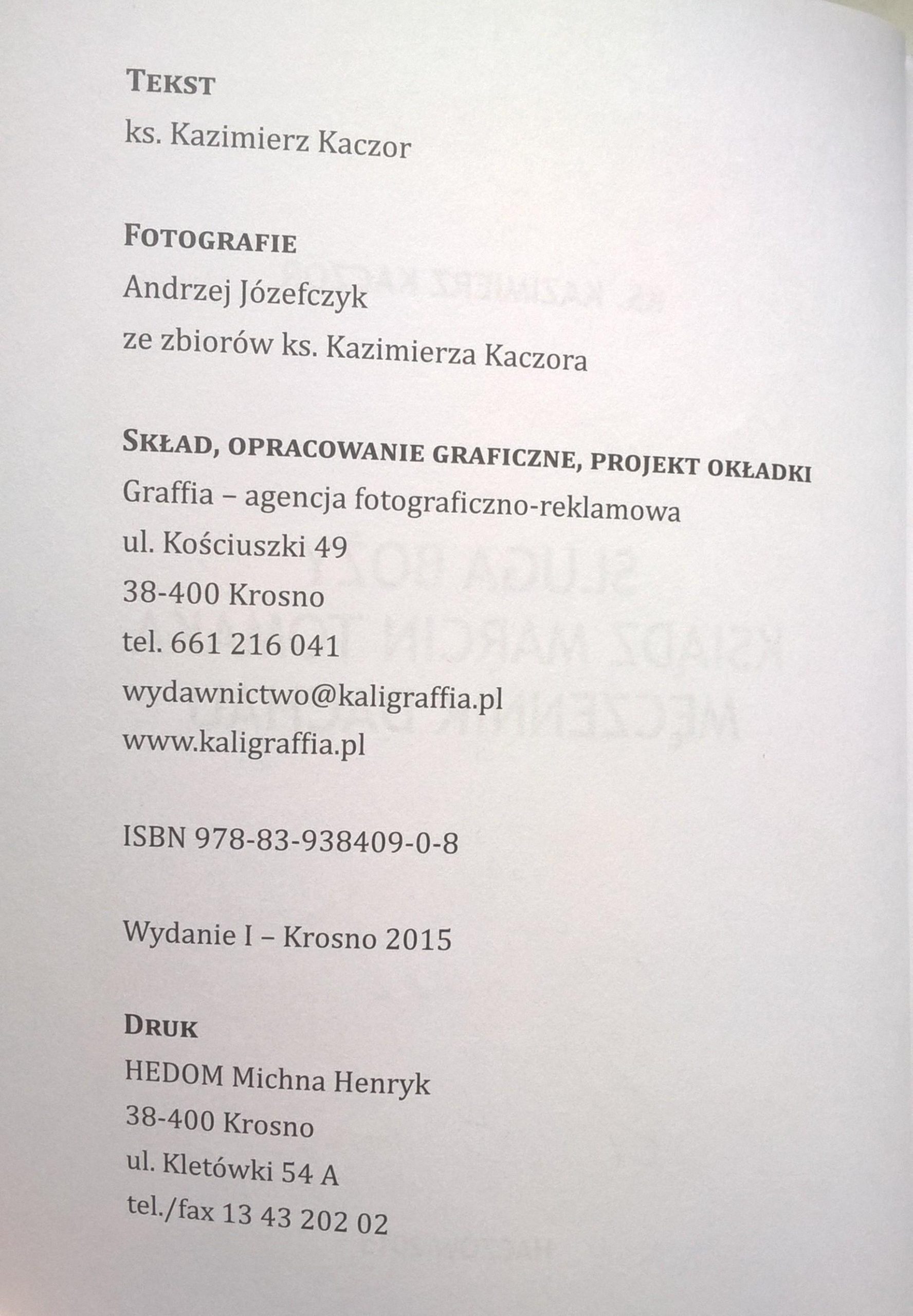 Książka "Sługa Boży Ksiądz Marcin Tomaka - męczennik Dachau" Ks. Kazimierz Kaczor, 2015 r. - z podpisem autora