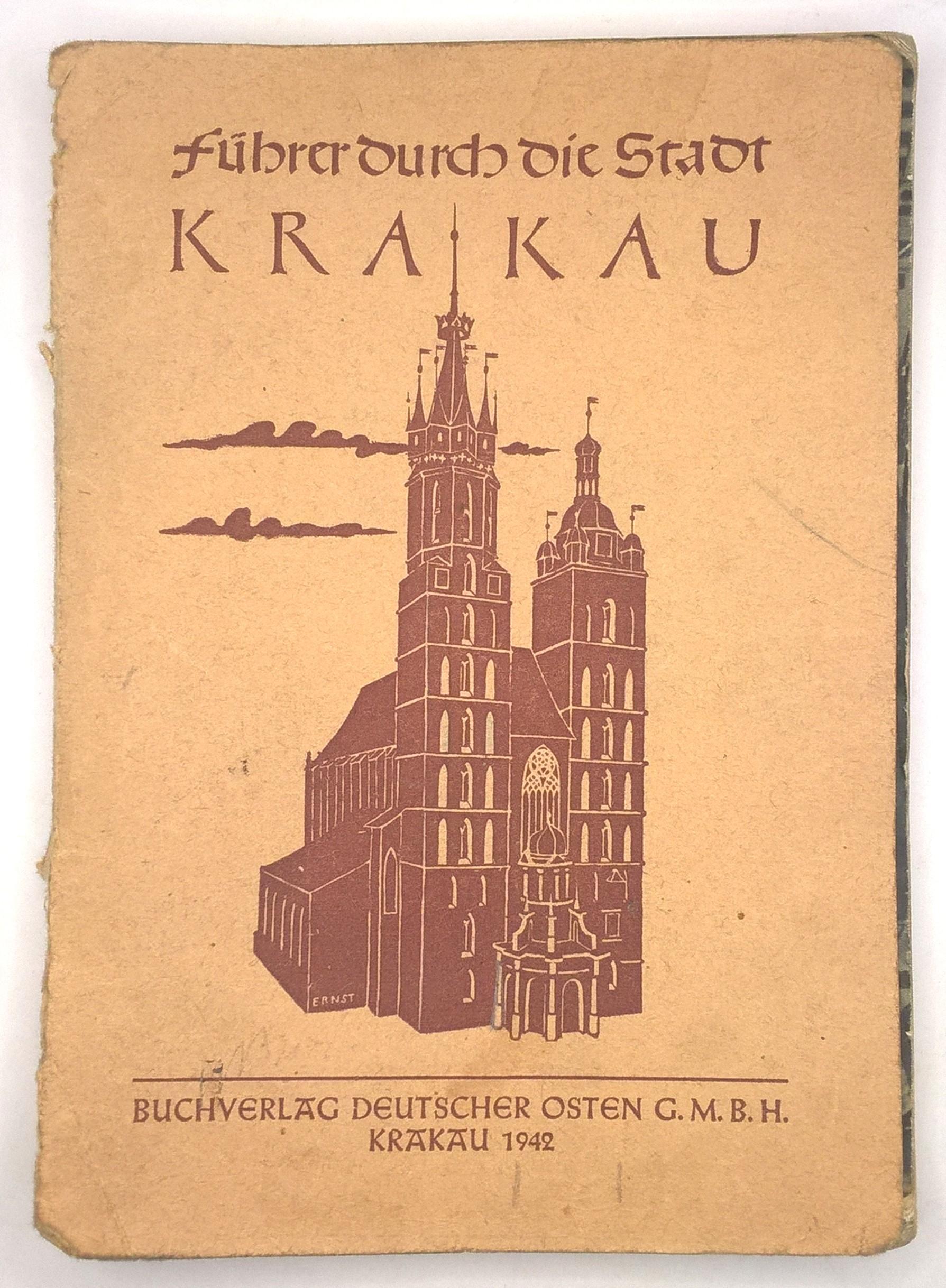 Książka w języku niemieckim - Przewodnik po Krakowie - "Führer Durch die Stadt Krakau", 1942 r.