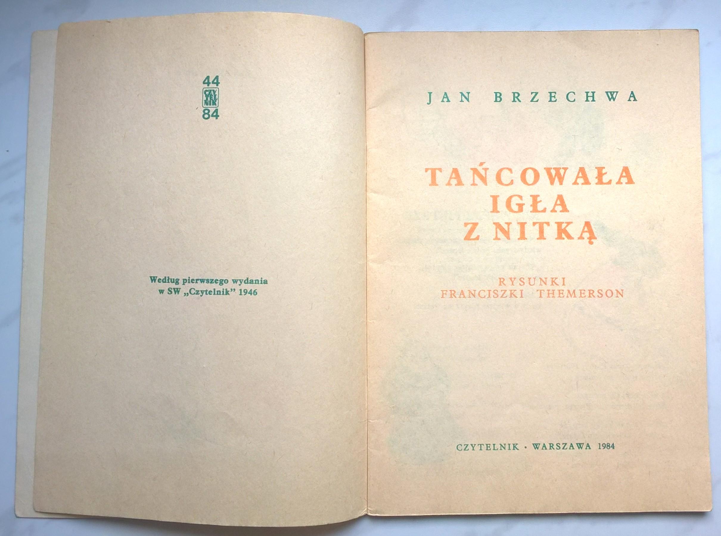 Książeczka dla dzieci "Tańcowała igła z nitką" Jan Brzechwa, 1984 r.