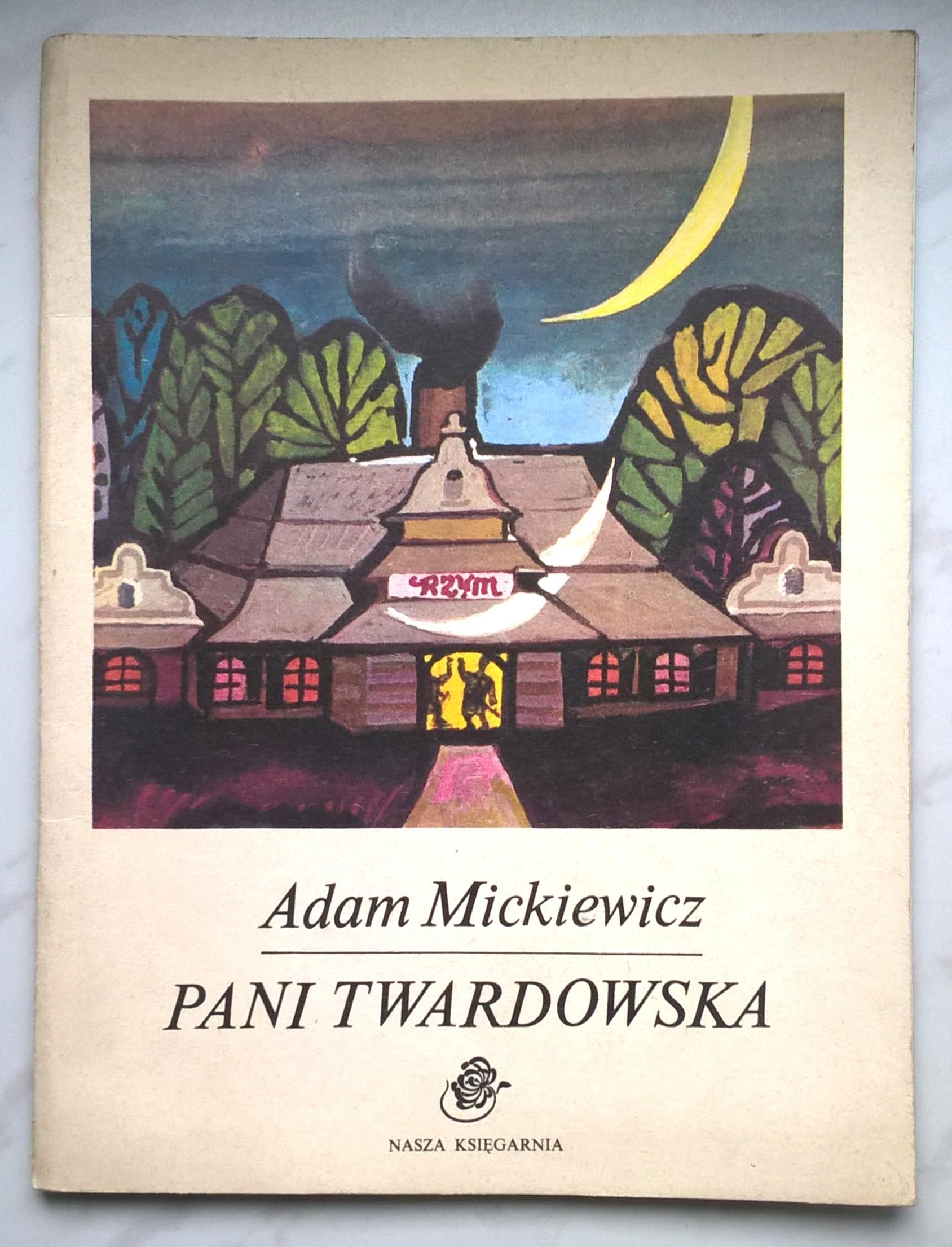 Książka - Adam Mickiewicz "Pani Twardowska"-ballada, 1984 r.