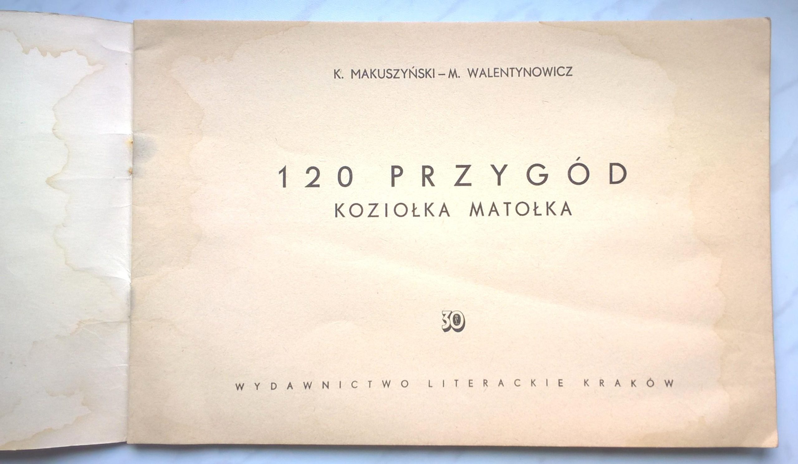 Książka-komiks dla dzieci "120 przygód Koziołka Matołka" K. Makuszyński i M. Walentynowicz, 1983 r.