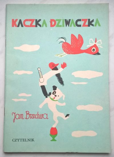 Książka dla dzieci "Kaczka Dziwaczka" Jan Brzechwa, 1986 r.
