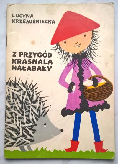 Książka dla dzieci "Z przygód Krasnala Hałabały" Lucyna Krzemieniecka, 1975 r.