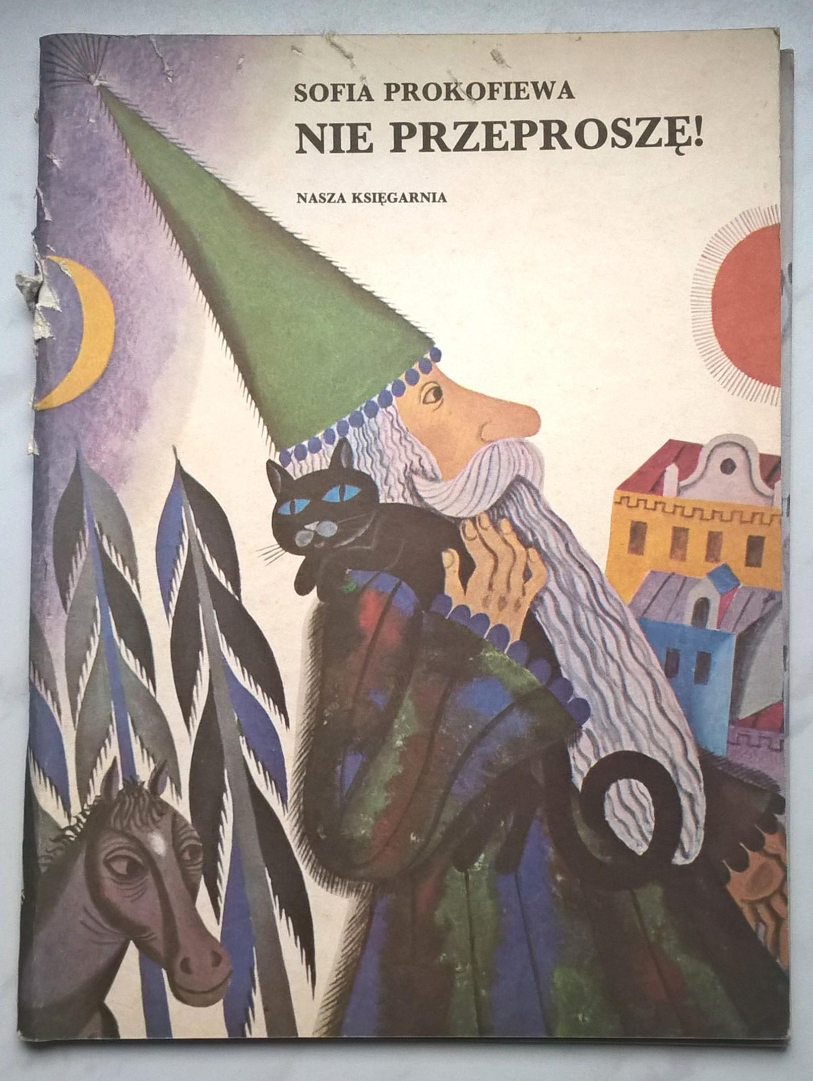 Książka dla dzieci "Nie przeproszę!" Sofia Prokofiewa, 1988 r.