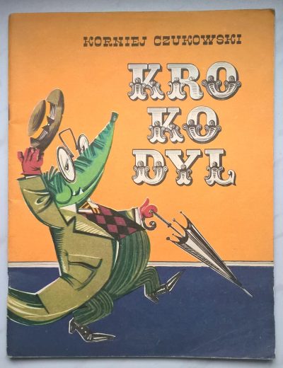 Książka dla dzieci "KROKODYL" Korniej Czukowski, 1980 r.