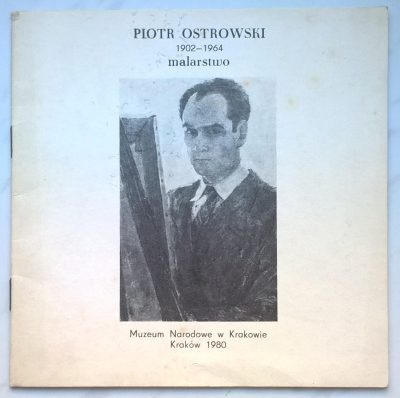 Katalog z wystawy malarza Piotra Ostrowskiego - 1980 r.
