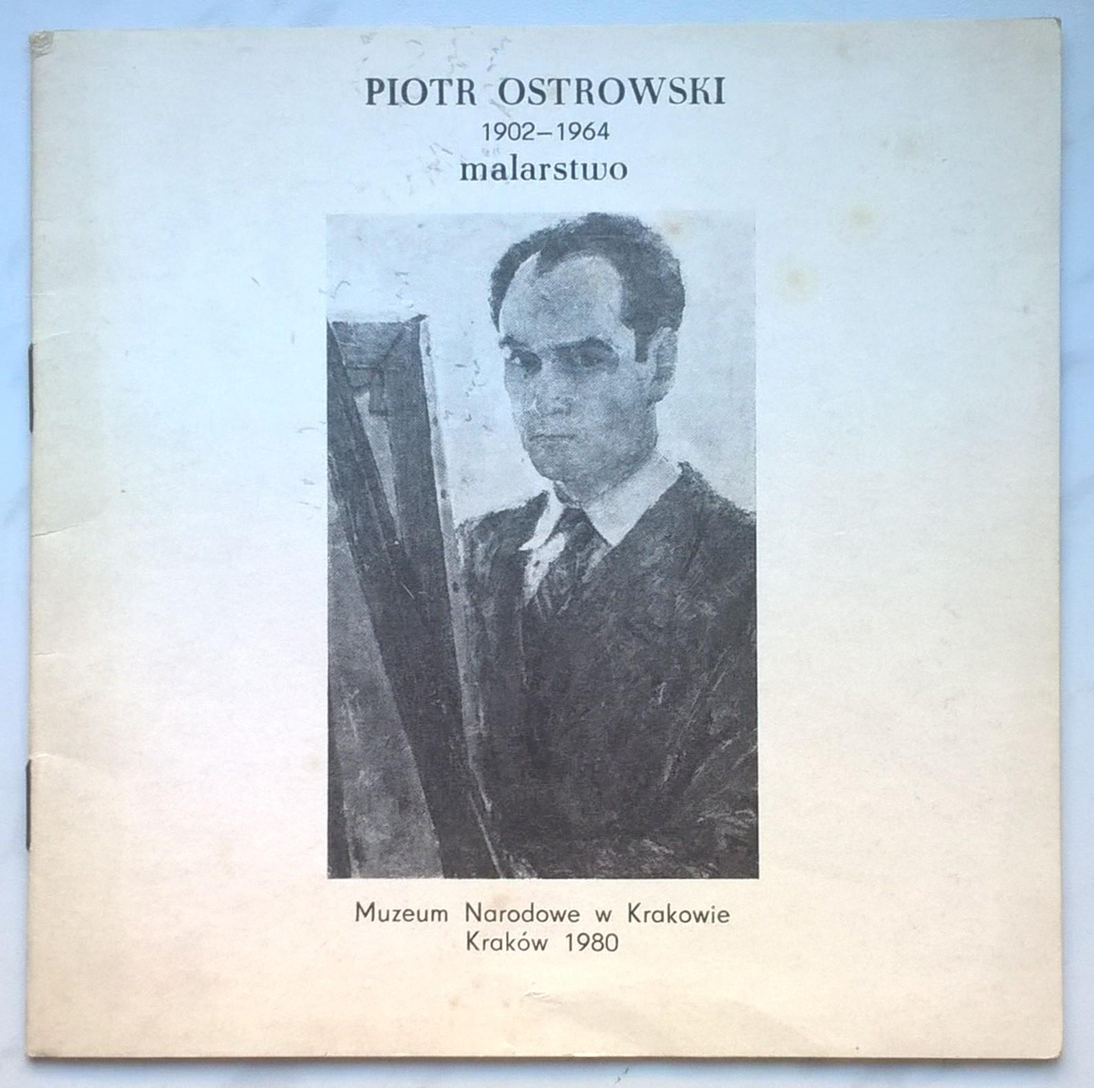 Katalog z wystawy malarza Piotra Ostrowskiego - 1980 r.