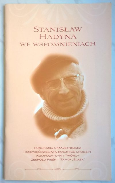 Książka "Stanisław Hadyna we wspomnieniach", 2009 r.