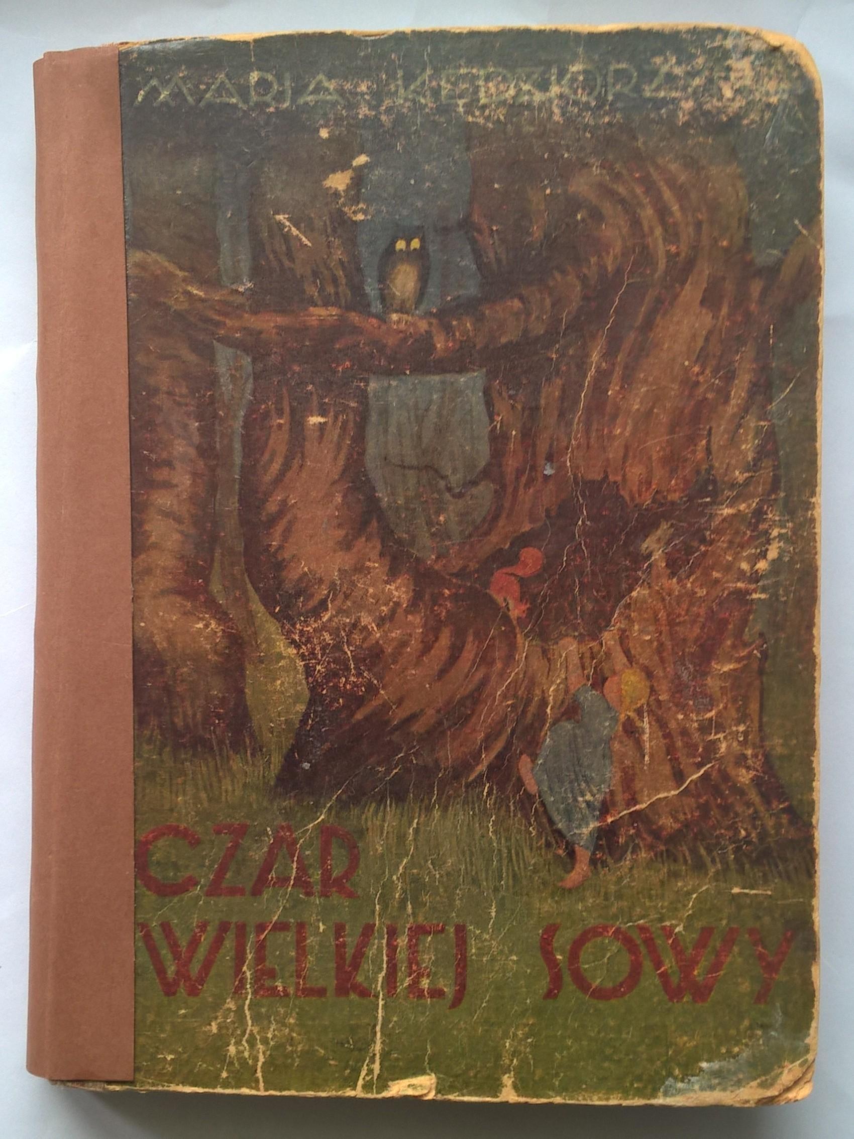 Książka "Czar Wielkiej Sowy - opowiadanie dla młodzieży" Maria Kędziorzyna, 1943 r.