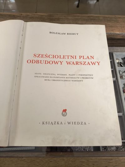 Książka "Sześcioletni Plan Odbudowy Warszawy" Bolesław Bierut, 1950 r.