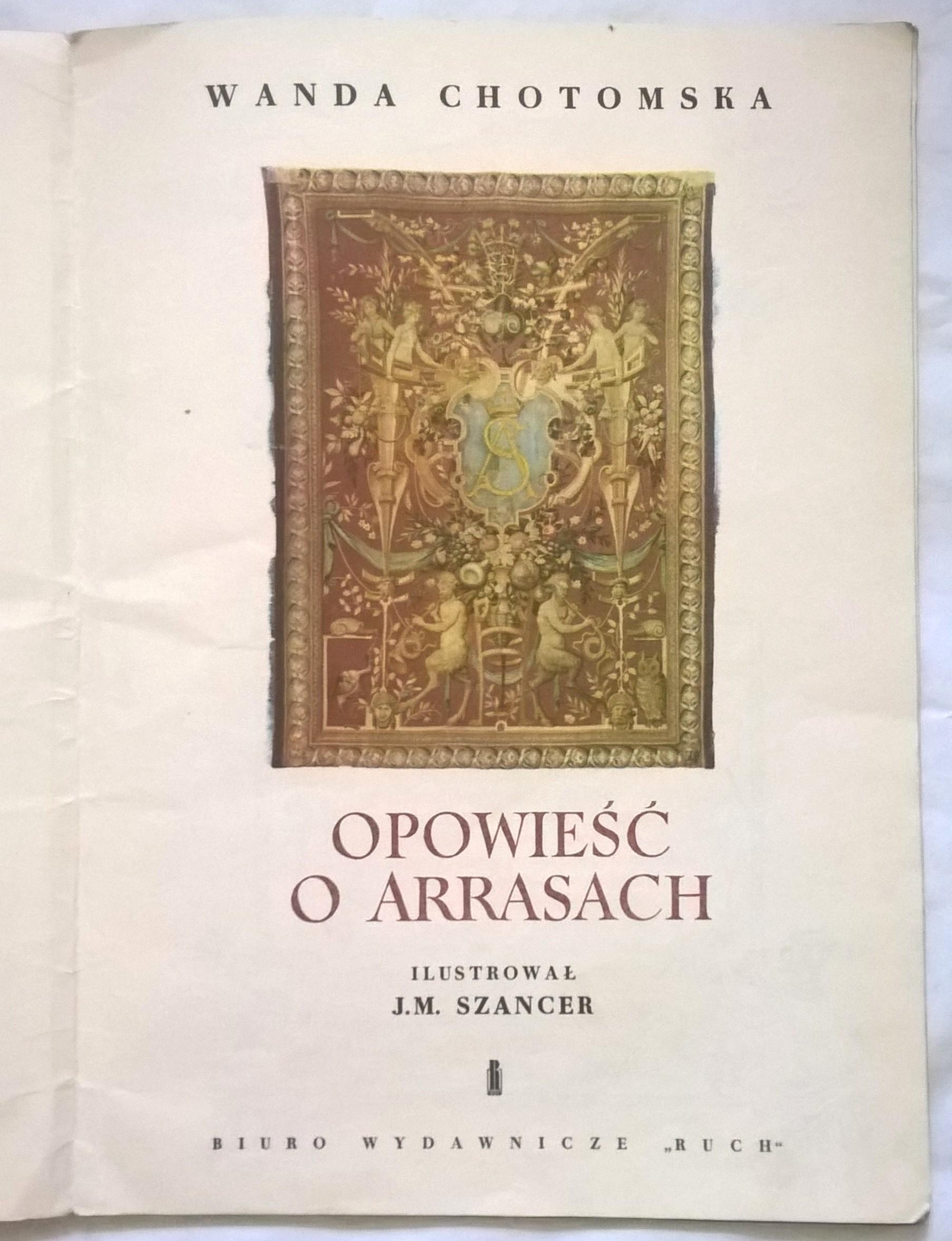 Książka dla dzieci "Opowieść o arrasach" Wanda Chotomska, ilustracje Jan Marcin Szancer, 1968 r.
