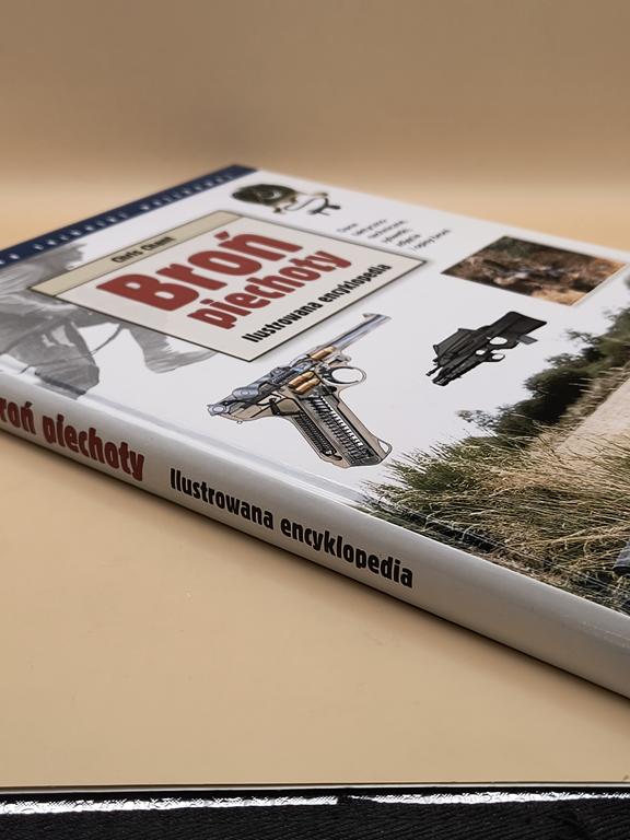 Książka „Broń piechoty” - Ilustrowana encyklopedia, Chris Chant