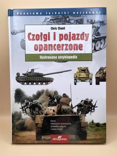 Książka "Broń piechoty" - Ilustrowana encyklopedia - Chris Chant