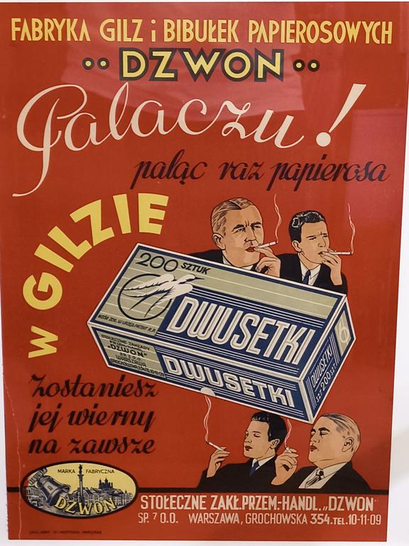 Plakat „Palaczu! Paląc raz papierosa w gilzie zostaniesz jej wierny na zawsze” - lata 30-te