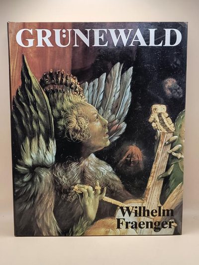 Książka "Matthias Grunewald" Wilhelm Fraenger, 1990 r.