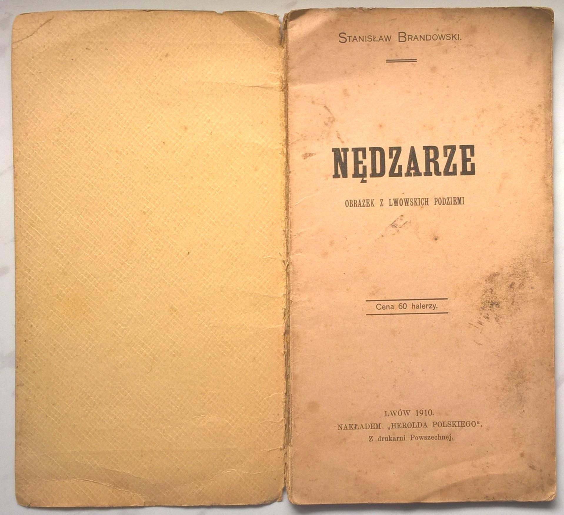 Książka "Nędzarze. Obrazek z lwowskich podziemi" Stanisław Brandowski, 1910 r.