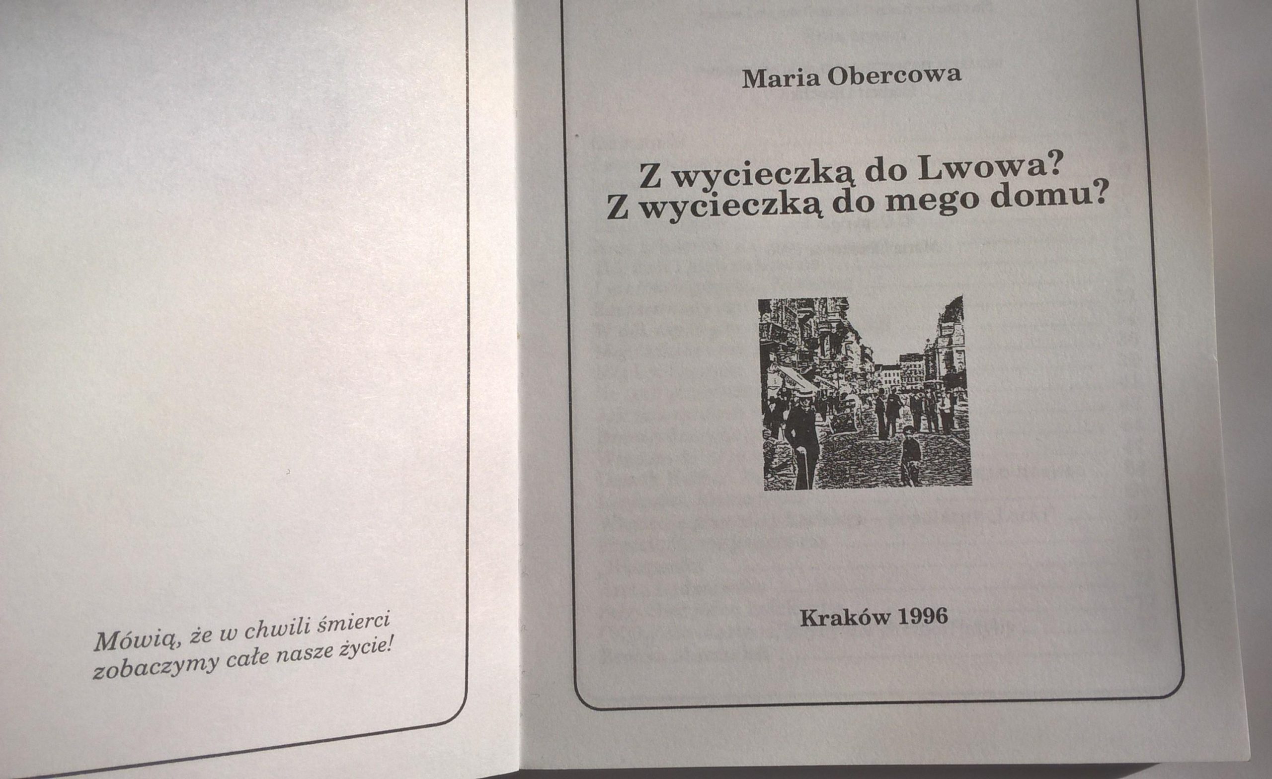 Książka "Z wycieczką do Lwowa" Z wycieczką do mego domu" Maria Obercowa, 1996 r.